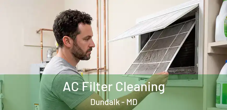 AC Filter Cleaning Dundalk - MD