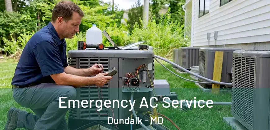 Emergency AC Service Dundalk - MD